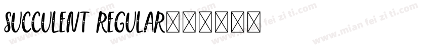 Succulent Regular字体转换